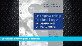 FAVORITE BOOK  Integrating Technology in Learning and Teaching FULL ONLINE