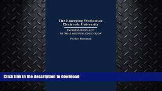 READ  The Emerging Worldwide Electronic University: Information Age Global Higher Education