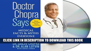 [PDF] Doctor Chopra Says: Medical Facts and Myths Everyone Should Know Full Online