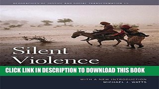 [Read PDF] Silent Violence: Food, Famine, and Peasantry in Northern Nigeria (Geographies of