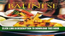 [PDF] Step-by-Step Cooking: Balinese: Delightful Ideas for Everyday Meals Popular Online