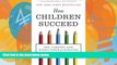 Big Deals  How Children Succeed: Grit, Curiosity, and the Hidden Power of Character  Free Full