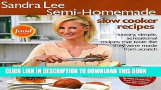 [PDF] Sandra Lee Semi-homemade Slow Cooker Recipes Full Online