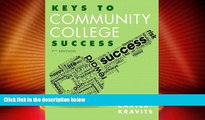 Big Deals  Keys to Community College Success (7th Edition) (Keys Franchise)  Best Seller Books