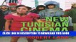 [PDF] New Tunisian Cinema: Allegories of Resistance (Film and Culture Series) Full Online