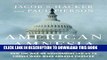 [Read PDF] American Amnesia: How the War on Government Led Us to Forget What Made America Prosper