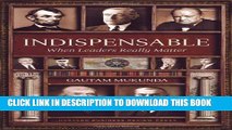[Read PDF] Indispensable: When Leaders Really Matter Download Online