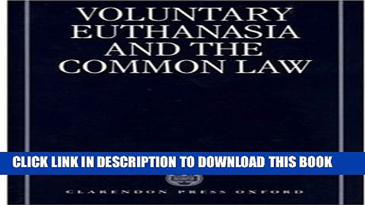 [PDF] Voluntary Euthanasia and the Common Law Popular Online