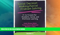 Big Deals  Social Decision Making/Social Problem Solving: A Curriculum for Academic, Social, and
