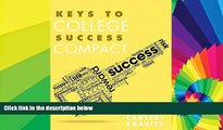 Big Deals  Keys to College Success Compact Plus NEW MyStudentSuccessLab with Pearson eText --