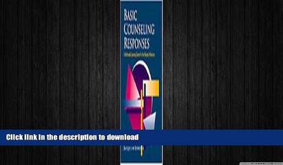 Download Video: READ  Basic Counseling Responses: A Multimedia Learning System for the Helping Professions (HSE