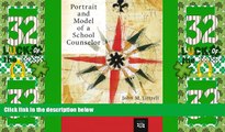 Big Deals  Portrait and Model of A School Counselor (School Counseling)  Free Full Read Most Wanted