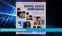 Big Deals  The School Counselor s Mental Health Sourcebook: Strategies to Help Students Succeed