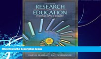 Big Deals  Research in Education: Evidence Based Inquiry (6th Edition)  Free Full Read Most Wanted