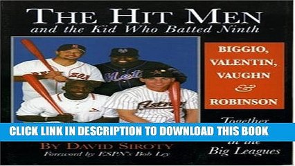 [PDF] The Hit Men and the Kid Who Batted Ninth: Biggio, Valentin, Vaughn   Robinson:  Together