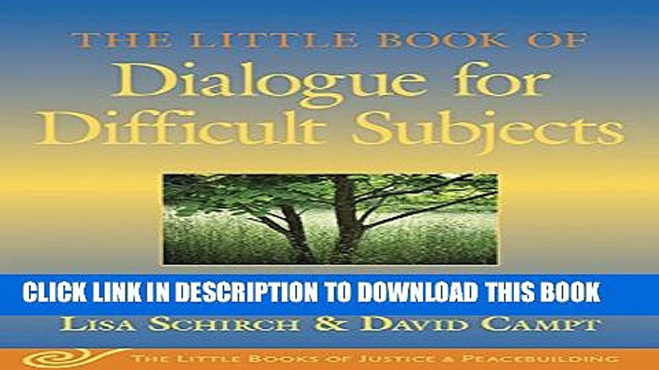 [PDF] The Little Book of Dialogue for Difficult Subjects: A Practical, Hands-On Guide (Little