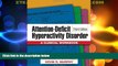 Big Deals  Attention-Deficit Hyperactivity Disorder, Third Edition: A Clinical Workbook  Best