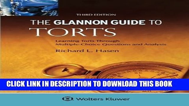 [PDF] Glannon Guide to Torts: Learning Torts Through Multiple-Choice Questions and Analysis