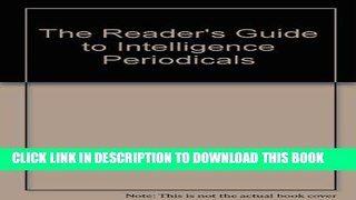 [PDF] The Reader s Guide to Intelligence Periodicals Popular Online