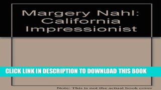 [PDF] Margery Nahl: California impressionist Popular Collection