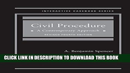 [PDF] Spencer s Civil Procedure: A Contemporary Approach, Revised 4th Edition (Interactive