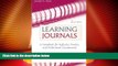 Big Deals  Learning Journals: A Handbook for Reflective Practice and Professional Development