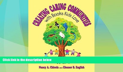 Big Deals  Creating Caring Communities with Books Kids Love  Free Full Read Best Seller