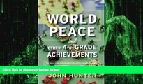 Big Deals  World Peace and Other 4th-Grade Achievements  Free Full Read Most Wanted