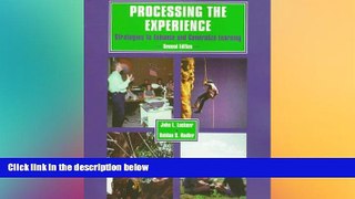 Must Have PDF  Processing the Experience: Enhancing and Generalizing Learning  Best Seller Books
