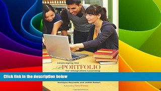 Big Deals  Leveraging the ePortfolio for Integrative Learning: A Faculty Guide to Classroom