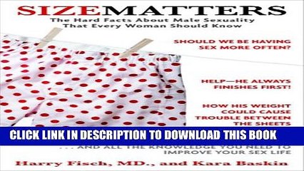 [PDF] Size Matters: The Hard Facts About Male Sexuality That Every Woman Should Know Popular
