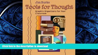FAVORIT BOOK Tools for Thought: Graphic Organizers for Your Classroom READ PDF BOOKS ONLINE