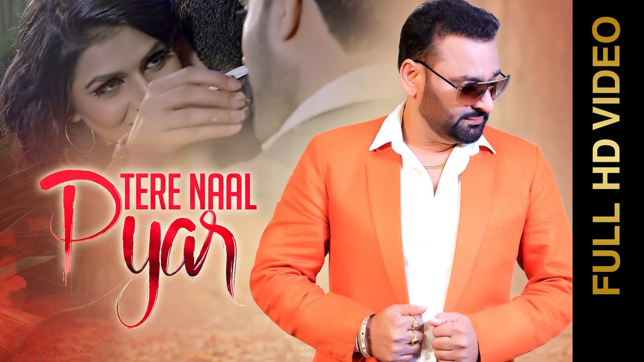 Tere Naal Pyaar HD Video Song Nachhatar Gill 2016 New Punjabi Songs