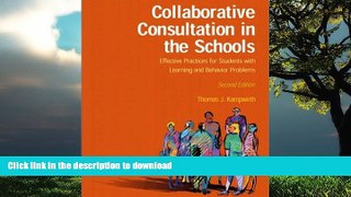 FAVORITE BOOK  Collaborative Consultation in the Schools (2nd Edition) FULL ONLINE