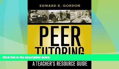 Big Deals  Peer Tutoring: A Teacher s Resource Guide  Best Seller Books Most Wanted