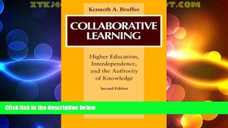 Big Deals  Collaborative Learning: Higher Education, Interdependence, and the Authority of