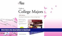 READ  Guide to College Majors, 2009 Edition (College Admissions Guides) FULL ONLINE
