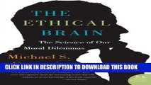 Collection Book The Ethical Brain: The Science of Our Moral Dilemmas