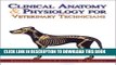 Collection Book Clinical Anatomy   Physiology for Veterinary Technicians, 1e