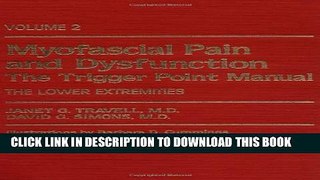 Collection Book Myofascial Pain and Dysfunction: The Trigger Point Manual; Vol. 2., The Lower