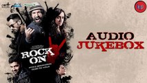 Full Audio Songs [Jukebox] - Rock On 2 [2016] FT. Farhan Akhtar & Arjun Rampal & Shraddha Kapoor & Purab Kohli [FULL HD] - (SULEMAN - RECORD)