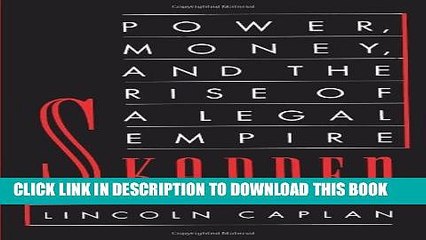 [PDF] Skadden: Power, Money, and the Rise of a Legal Empire [Full Ebook]