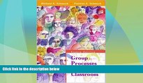 Big Deals  Group Processes in the Classroom  Free Full Read Most Wanted