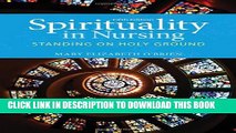 Collection Book Spirituality In Nursing: Standing on Holy Ground (O Brien, Spirituality in Nursing)
