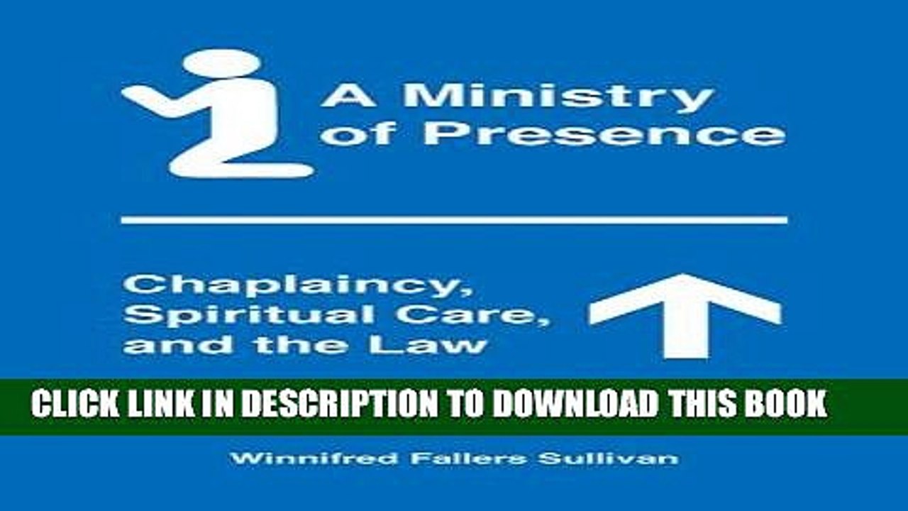 [PDF] A Ministry of Presence: Chaplaincy, Spiritual Care, and the Law Full Online