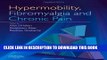 New Book Hypermobility, Fibromyalgia and Chronic Pain, 1e