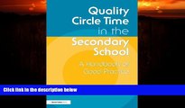 Big Deals  Quality Circle Time in the Secondary School: A Handbook of Good Practice  Best Seller