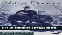 Collection Book Nature Doctors: Pioneers in Naturopathic Medicine