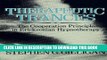 New Book Therapeutic Trances: The Co-Operation Principle In Ericksonian Hypnotherapy