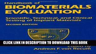 [PDF] Handbook Of Biomaterials Evaluation: Scientific, Technical And Clinical Testing Of Implant